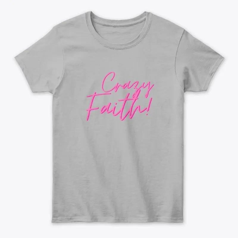 Crazy Faith! Products