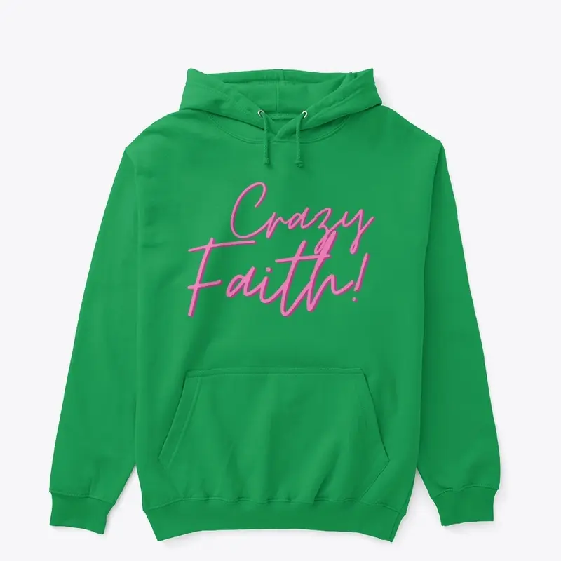 Crazy Faith! Products