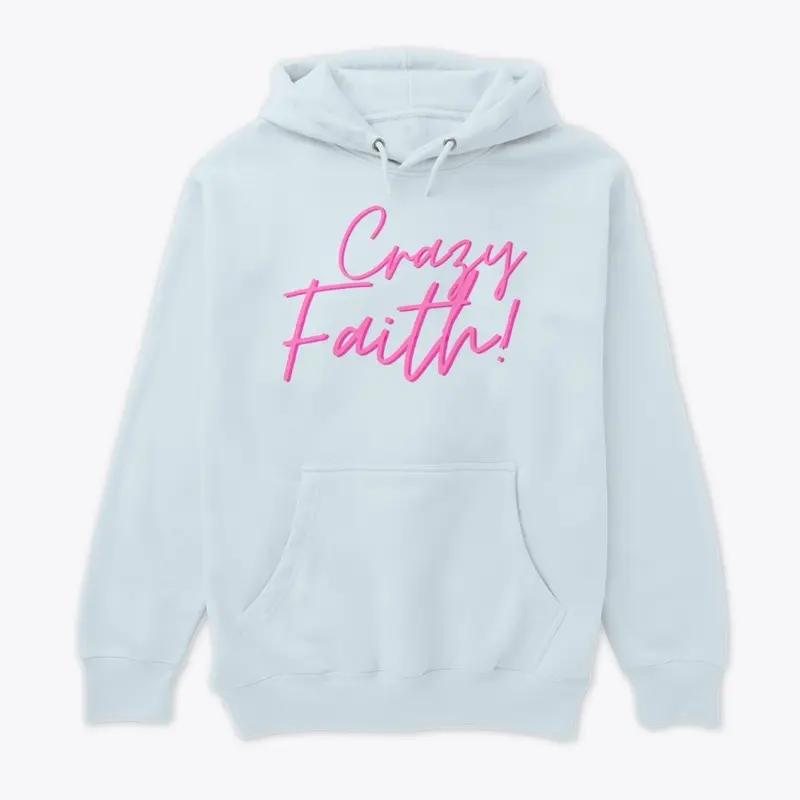 Crazy Faith! Products