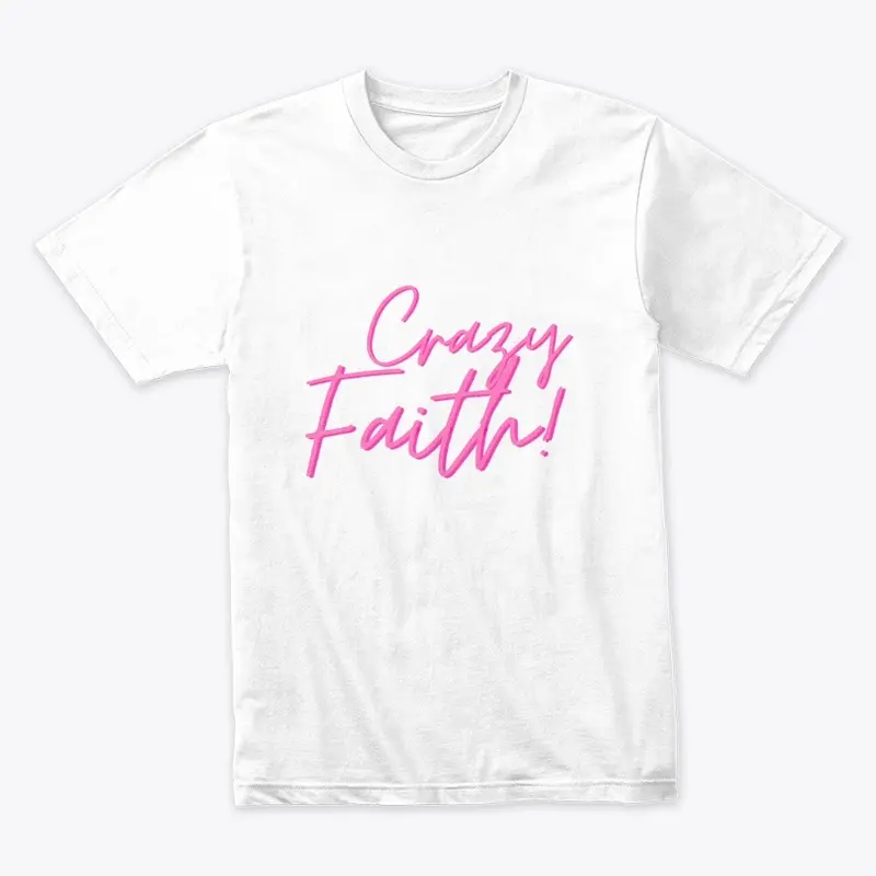 Crazy Faith! Products